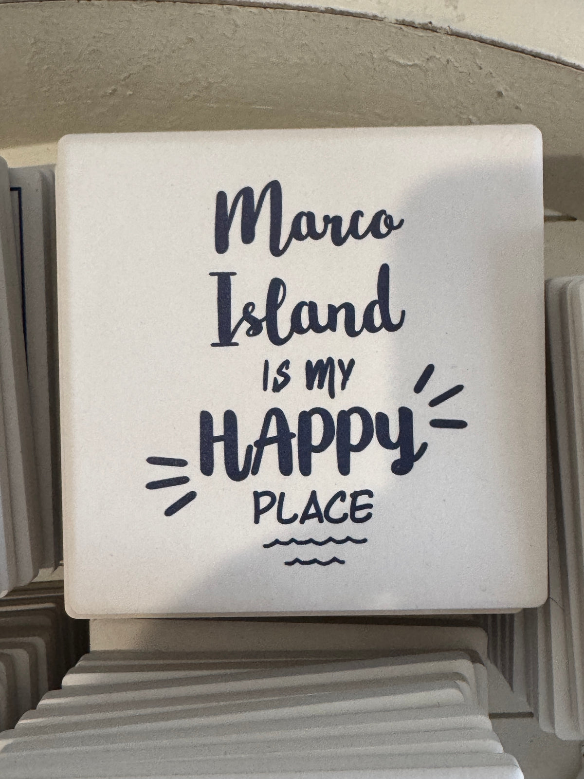 Marco Island Is My Happy Place Tile Coaster