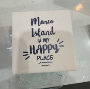 Marco Island Is My Happy Place Tile Coaster